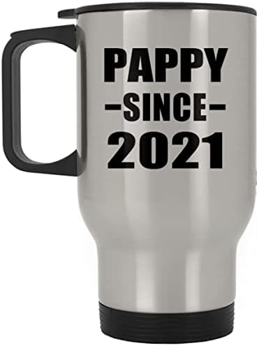 Designsify Pappy מאז 2021, ספל נסיעות כסף 14oz כוס מבודד מפלדת אל חלד, מתנות ליום הולדת יום הולדת חג המולד חג המולד אבות יום אמהות